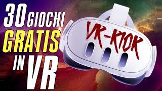 30 GIOCHI GRATIS IN VR NEL 2024 [upl. by Laikeze]