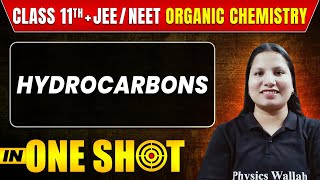 HYDROCARBONS in One Shot  Class 11th JEENEET Organic Chemistry  All Concepts Tricks and PYQs [upl. by Cutler]