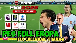 KEREN PES 25 PPSSPP FULL EROPA FIX CALLNAME PETER DRURY TIMNAS ERA STY [upl. by Ayotal]