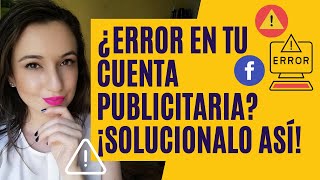 Qué hacer cuando aparece ERROR en tu cuenta publicitaria [upl. by Inalaehon]