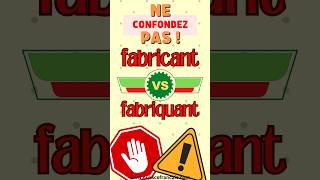 Fabricant ou fabriquant  Ne les confondez pas vocabulaire orthographe fle fabricant fabricante [upl. by Lesser]