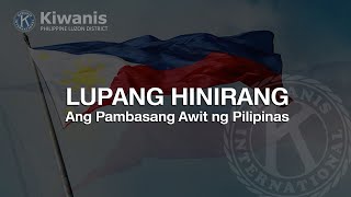 Lupang Hinirang  Kiwanis Philippine Luzon District [upl. by Bellamy75]