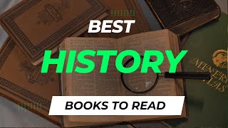 10 Best History Books to Read  The Ultimate History Bookshelf Top Recommendations [upl. by Richardson]