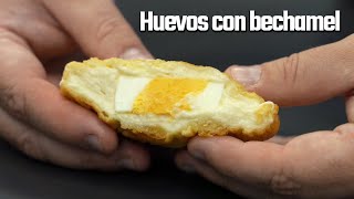 Huevos con BECHAMEL RECETA de huevos yeyé [upl. by Aznarepse420]