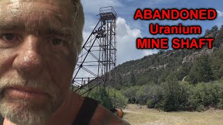 Abandoned Uranium Mine Shaft  EXTREME DANGER [upl. by Fotina508]