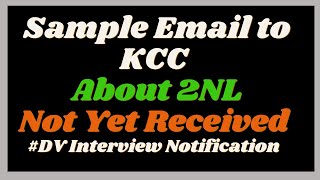 Sample Email to KCC About 2NL Not yet Received  DS260 Processing Stage [upl. by Eniluqcaj]