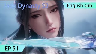 ENG SUB  Jade Dynasty season 2 EP51 [upl. by Brendan]