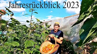 Jahresrückblick 2023  1 Stunde Garten erleben  Selbstversorgung [upl. by Serica]