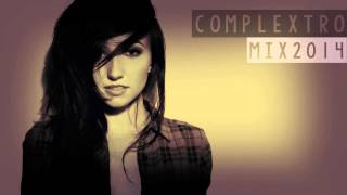 BEST COMPLEXTRO MIX APRIL 2014 [upl. by Assyram]