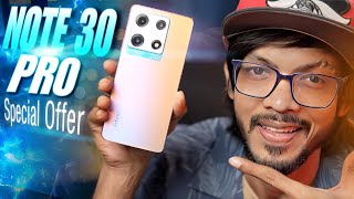 Infinix Note 30 Pro With Special offers । এখন কি অবস্থা এই ফোনের [upl. by Bilow]