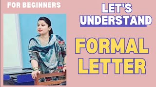 Formal Letter Explanation Format Type And Key Features To Write a Formal Letter [upl. by Lansing]