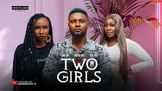 TWO GIRLS  MAURICE SAM SONIA UCHE PEARL WATS 2024 FULL NIGERIAN MOVIE [upl. by Acinorrev575]