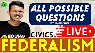 TERM 1 CIVICS  Federalism  ALL POSSIBLE QUESTIONS BY SHUBHAM SIR 🔥 [upl. by Nart]