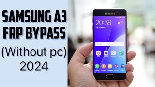 Samsung A3 frp bypass 2024  Samsung a3 frp bypass without pc [upl. by Ecnatsnoc]