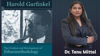 An Introduction to Ethnomethodology by Garfinkle गारफिंकल का लोकविधि विज्ञान [upl. by Bunting]