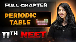 Periodic Table FULL CHAPTER  Class 11th Inorganic Chemistry  Arjuna NEET [upl. by Olney]