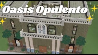 Oasis Opulento [upl. by Zilevi]