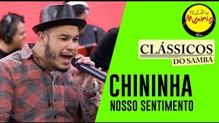 🔴 Clássicos do Samba  Te Amo  Chininha Nosso Sentimento [upl. by Maxie]