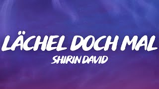 Shirin David  Lächel doch mal Lyric Video [upl. by Ttam]