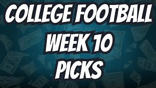 College Football Week 10  Picks and Best Bets [upl. by Eiramnna845]