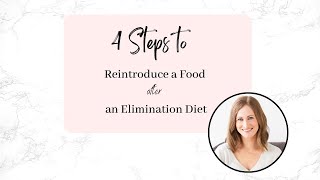 4 Steps to reintroduce a food after an elimination diet [upl. by Eilerua]