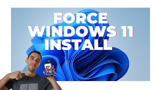 How To Force Install Windows 11 [upl. by Nnairam]