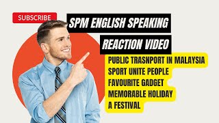 Episode 2 SPM English  Speaking Part 2 Reaction Commentary [upl. by Sheya]