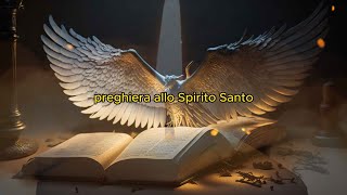 Preghiera allo Spirito Santo [upl. by Cleavland183]