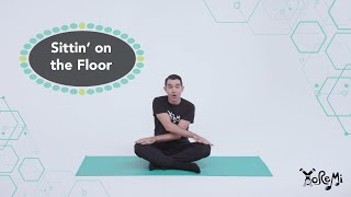 Sittin on the Floor Fun Seated Activities  Kids Yoga Music and Mindfulness with Yo Re Mi [upl. by Rhiana]