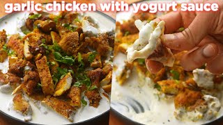 15 min Garlic Chicken With Yogurt Sauce Recipe [upl. by Dugan500]