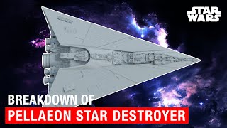 Star Wars The Pellaeon Class Star Destroyer Breakdown [upl. by Nemhauser]