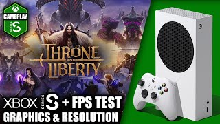 Throne and Liberty  Xbox Series S Gameplay  FPS Test [upl. by Diley]