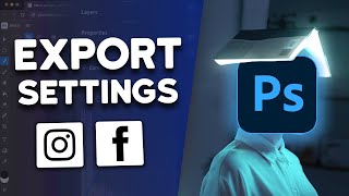 Photoshop Best Export Settings 2024 [upl. by Ecaidnac593]