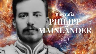 Vida de Philipp Mainländer el asesino de Dios I [upl. by Etti827]