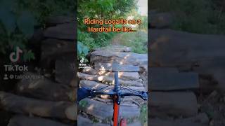 On a hardtail logzilla will rattle your soul mtb mountainbike mtblife [upl. by Zhang34]