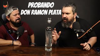 Probando Tequila Don Ramon Plata [upl. by Dnarb]