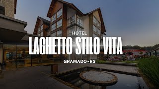 Incrível Estadia em GRAMADO Conheça o Laghetto Stilo Vita [upl. by Aisekal]