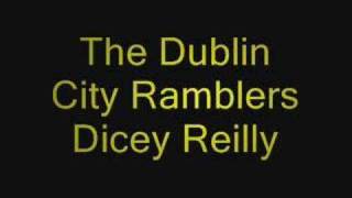 The Dublin City Ramblers  Dicey Reilly [upl. by Coombs]