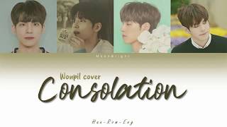 Wonpil  Consolation cover HanRomEng lyrics [upl. by Dam]