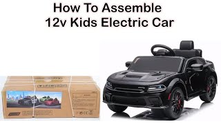 How to assemble kids Electric car [upl. by Adnilym912]