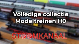 Volledige collectie Modeltreinen H0  Stoomkanaal [upl. by Atews]