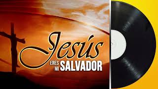 HEME AQUÍ  Jesús eres mi Salvador  Carlos Ali [upl. by Mosora]