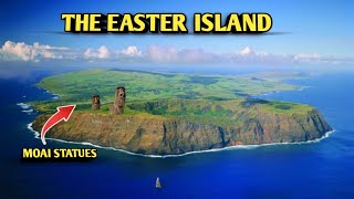 THE EASTER ISLAND  MYSTERY OF EASTER ISLAND [upl. by Teerprug767]