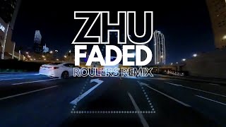 ZHU  Faded Roulers Remix [upl. by Jess]