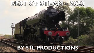 Best of British Steam in 2023 Compilation  From 51L Productions [upl. by Lossa]