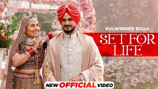 Set for Life Official Video  Kulwinder Billa  Latest Punjabi Songs 2024  New Punjabi Songs 2024 [upl. by Hirsh433]