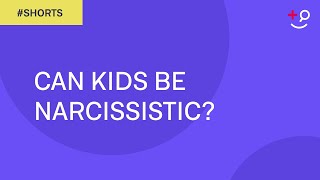 Can Kids Be Narcissistic [upl. by Ecnarolf]