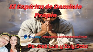 El Espíritu de Dominio Propio [upl. by Ellinehc]