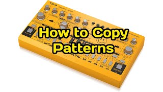 Behringer TD3 Copy and paste Patterns [upl. by Mathre695]