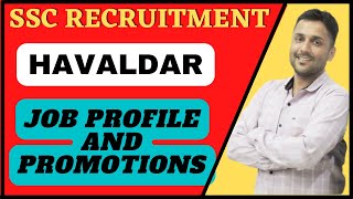 HAVALDAR JOB PROFILE AND PROMOTIONS  SSC MTS and HAVALDAR RECRUITMENT [upl. by Kimberley]